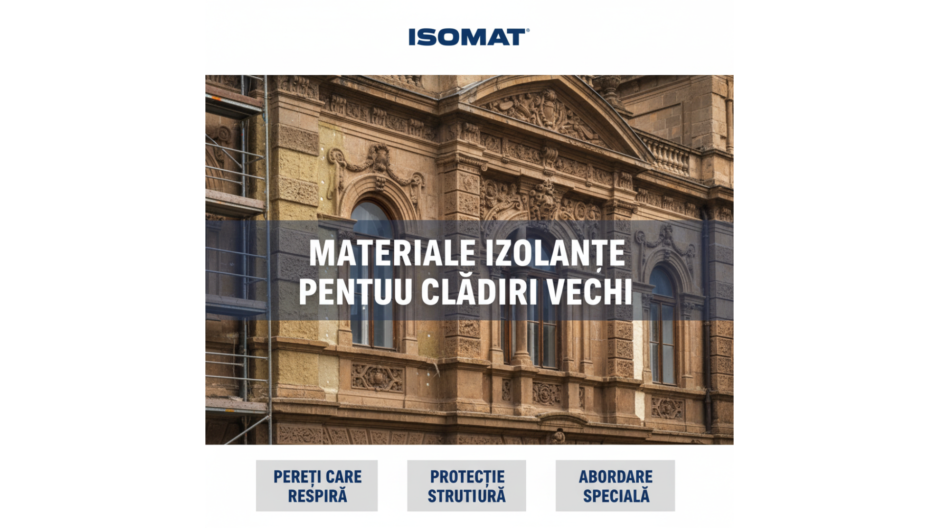 Materiale Izolante pentru Reabilitări: Adaptarea la Clădirile Vechi și Istorice